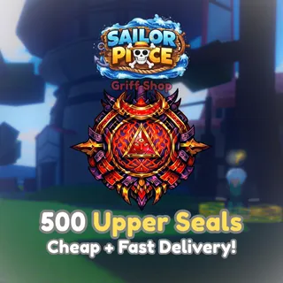 500 Upper Seal