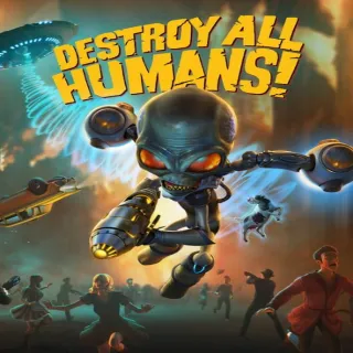 Destroy All Humans! ⚡🔑🌐⚡