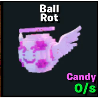 candy ball rot - GO UP FOR BRAINROT 