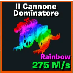 II Cannone dominatore RAINBOW - GO UP FOR BRAINROTS