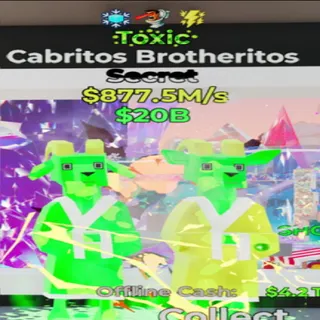Cabritos Brotheritos Toxic 3 TRAITS  - fortnite steal the brainrot