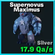 silver supernovus maximus - GO UP FOR BRAINROTS