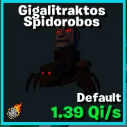 Gigalitraktos Spidorobos 1 TRAIT - GO UP FOR BRAINROTS