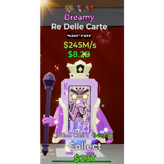 Re Delle Cartel dreamy 3 traits  - STEAL THE BRAINROT