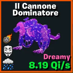 II Cannone dominatore DREAMY 3 TRAITS 8Qi - GO UP FOR BRAINROTS