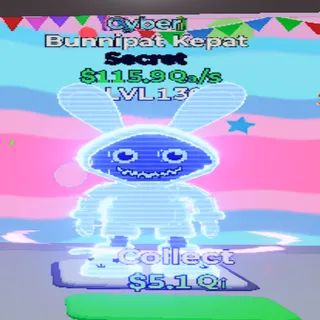 Cyber Bunnipat Kepat  - GO UP FOR BRAINROTS