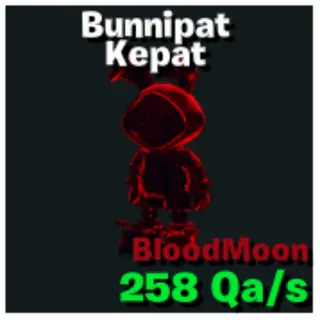 Bloodmoon Bunnipat Kepat - GO UP FOR BRAINROTS