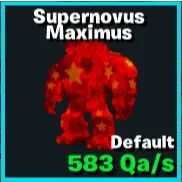 supernovus maximus - GO UP FOR BRAINROTS