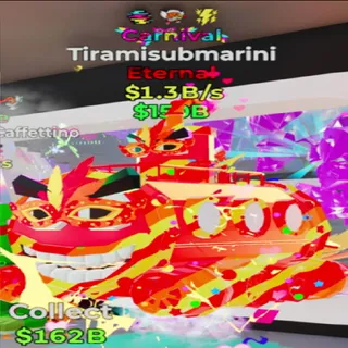 Tiramisubmarini Carnival 3 Traits 1.3B/S  - fortnite steal the brainrot