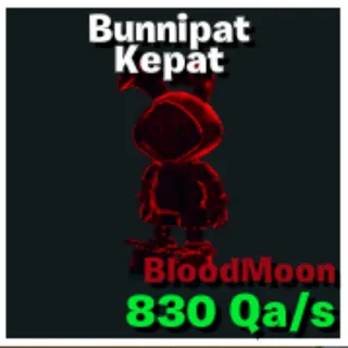 Bloodmoon Bunnipat Kepat lvl 200 - GO UP FOR BRAINROTS