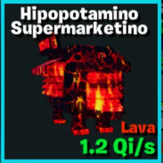 Lava Hipopotamino Supermarketino - GO UP FOR BRAINROTS