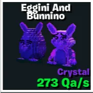 Eggini and bunnino CRYSAL - GO UP FOR BRAINROTS