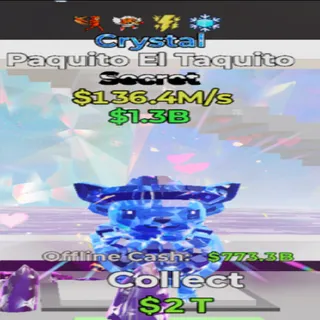 Paquito el taquito crystal 4 TRAITS - STEAL THE BRAINROT