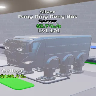 rang ring reng bus SILVER - GO UP FOR BRAINROTS