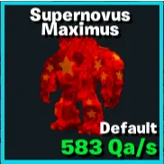 supernovus maximus - GO UP FOR BRAINROTS