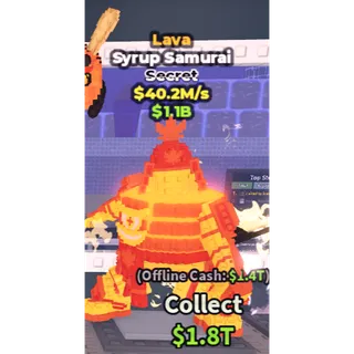 Lava Syrup Samurai - 40.2M/s - Secret 1M / Fast delivery!