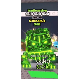 Radioactive Gold Gold Gold - 382.5M/s - Secret 2M / Fast delivery!