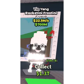 Yin Yang Rocketini Frostini - 22.5M/s - Secret 1M / Fast delivery!