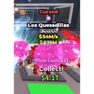 Cursed Los Quesadillas - 54M/s - Secret - Bubblegum 6M / Fast delivery!