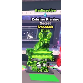 Radioactive Zebrino Pianino - 72.5M/s - Secret - Water M2X / Fast delivery!