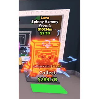 Lava Spinny Hammy - 102M/s - Secret / Fast delivery!