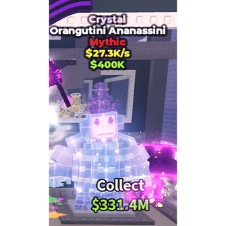 Crystal Orangutini Ananassini - 27.3k/s - Mythic 7M / Fast delivery!