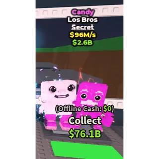 Candy Los Bros - 96M/s - Secret - Fire / Fast delivery!