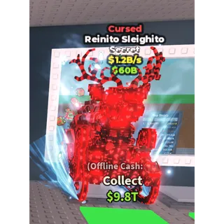Cursed Reinito Sleighito - 1.2B/s - Secret 11M / Fast delivery!