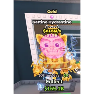 Gold Gattino Hydrantino - 61.6M/s - Secret - Bubblegum NU2 / Fast delivery!