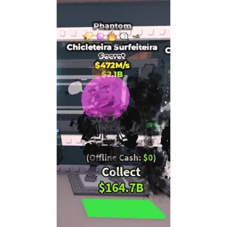 Phantom Chicleteira Surfeiteira - 472M/s - Secret - Taco - Bubblegum - Fire - Gatito - Bombardiro / Fast delivery!
