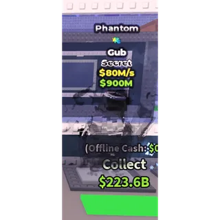 Phantom Gub - 80M/s - Secret - Glitch 2M / Fast delivery!
