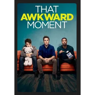 That Awkward Moment (2014) SD MOVIES ANYWHERE CODE