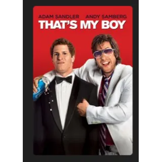 That's My Boy (2012) SD MOVIES ANYWHERE CODE
