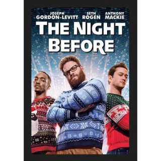 The Night Before (2015) HD MOVIES ANYWHERE CODE