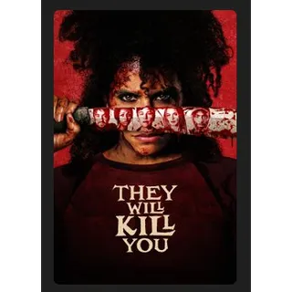 They Will Kill You (2026) 4k UHD MOVIES ANYWHERE CODE