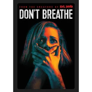 Don't Breathe (2016) HD MOVIES ANYWHERE CODE