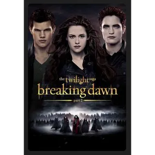 The Twilight Saga: Breaking Dawn - Part 2 (2012) HD MOVIES ANYWHERE CODE