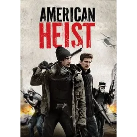 American Heist (2014) HD FANDANGO CODE REDEEMS AT MOVIEREDEEM.COM