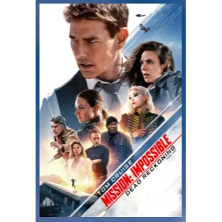 Mission: Impossible - Dead Reckoning (2023) 4K UHD APPLE TV / FANDANGO CODE