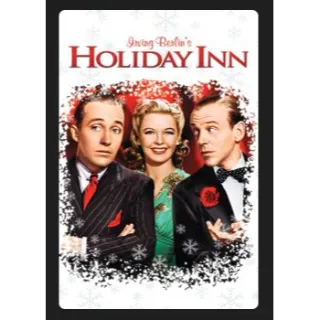 Holiday Inn (1942) HD MOVIES ANYWHERE CODE