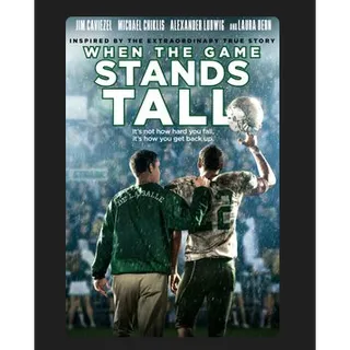 When the Game Stands Tall (2014) SD MOVIES ANYWHERE CODE