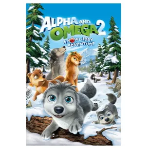 Alpha and Omega 2: A Howl-iday Adventure (2013) HD VUDU / FANDANGO CODE