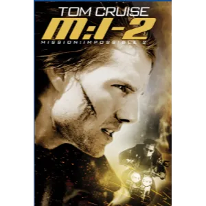 John Woo's Mission: Impossible 2 (2000) HDX FANDANGO / APPLE TV CODE REDEEMS AT www.paramountdigitalcopy.com/redeem