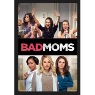 Bad Moms (2016) HD MOVIES ANYWHERE CODE