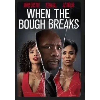 When the Bough Breaks (2016) SD MOVIES ANYWHERE CODE