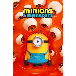 Minions & Monsters 4K (movies anywhere)