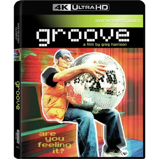 Groove - 4K (movies anywhere)