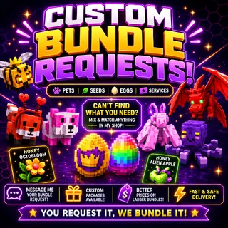 📦 CUSTOM BUNDLE REQUESTS ⚡ | Pets, Seeds, Eggs & More