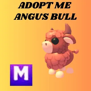 ANGUS BULL 1X MEGA - ADOPT ME 