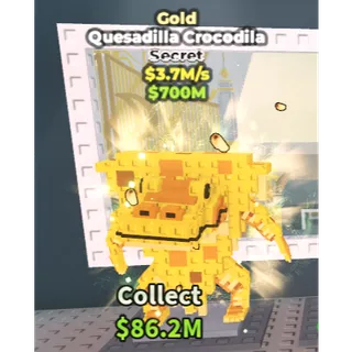 Gold Quesadilla Crocodila 3.7M/s